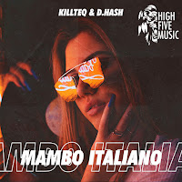 Killteq Mambo Italiano (Extended Mix) Ft D.Hash Бесплатно Слушать.